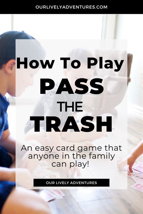 How To Play “Pass The Trash” [Card Game] .